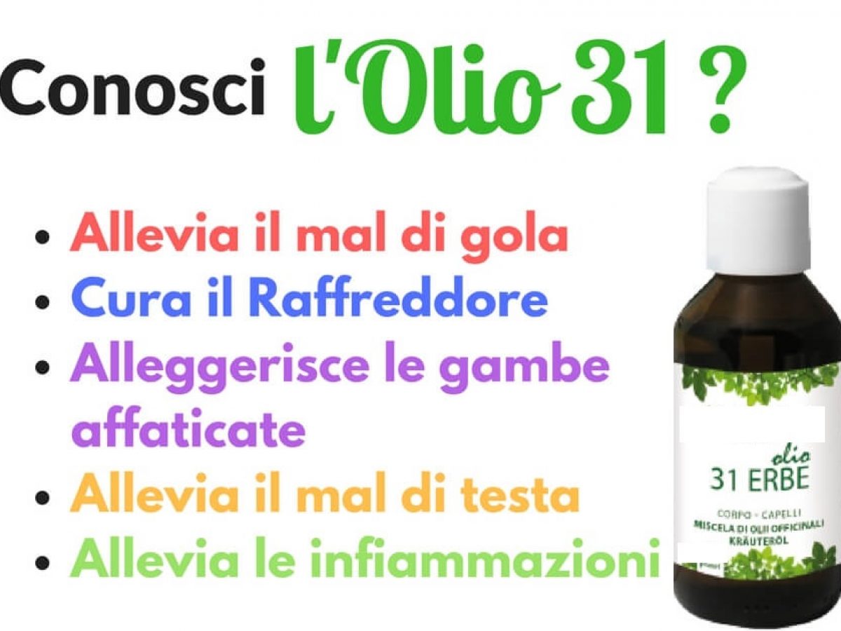 Olio 31 Gli Usi I Benefici E Le Incredibili Proprieta Benefiche